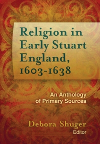 Cover image: Religion in Early Stuart England, 1603-1638 9781602582989