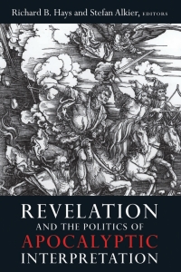 Cover image: Revelation and the Politics of Apocalyptic Interpretation 9781602585614