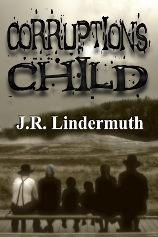 Cover image: Corruption's Child 9781603132190