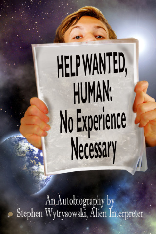 Cover image: Help Wanted Human: Experience Necessary 9781611602661