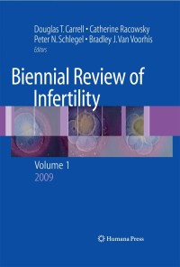 表紙画像: Biennial Review of Infertility 1st edition 9781603273916