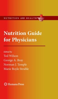 Titelbild: Nutrition Guide for Physicians 1st edition 9781603274302