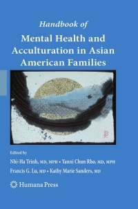 Titelbild: Handbook of Mental Health and Acculturation in Asian American Families 9781603274364