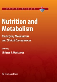 Cover image: Nutrition and Metabolism 1st edition 9781603274524