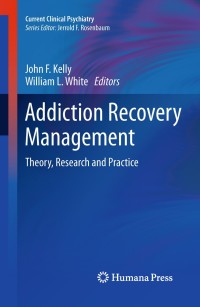 Cover image: Addiction Recovery Management 1st edition 9781603279598