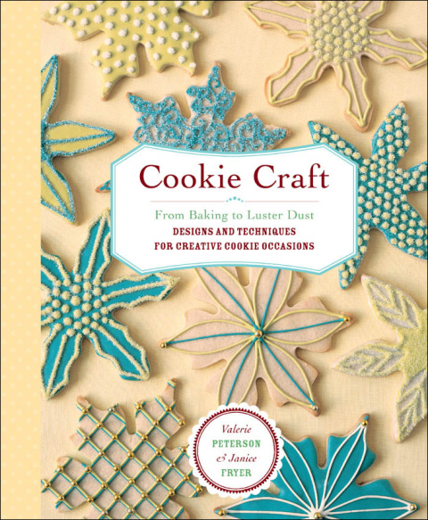 Cookie Craft: From Baking to Luster Dust, Designs and Techniques for Creative Cookie Occasions - FULL INSTANT DOWNLOAD | PDF DOCX EPUB