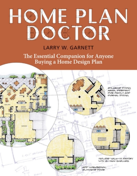 Home Plan Doctor: The Essential Companion for Anyone Buying a Home Design Plan - FULL INSTANT DOWNLOAD | PDF DOCX EPUB