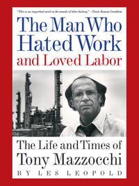 表紙画像: The Man Who Hated Work and Loved Labor 9781933392646