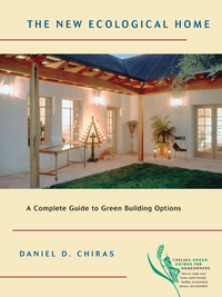 Cover image: The New Ecological Home: A Complete Guide to Green Building Options