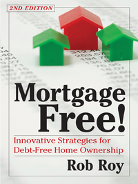 Omslagafbeelding: Mortgage Free! 2nd edition 9781603580656