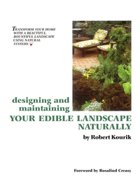 Cover image: Designing and Maintaining Your Edible Landscape Naturally 9781856230261