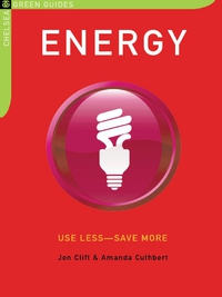 Cover image: Energy: Use Less-Save More: 100 Energy-Saving Tips for the Home
