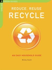 Cover image: Reduce, Reuse, Recycle: An Easy Household Guide