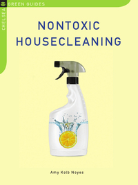 Cover image: Nontoxic Housecleaning 9781603582032