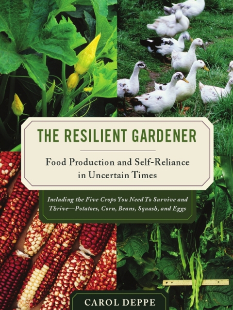 The Resilient Gardener: Food Production and Self-Reliance in Uncertain Times - FULL INSTANT DOWNLOAD | PDF DOCX EPUB