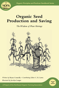 Omslagafbeelding: Organic Seed Production and Saving 9781603583534