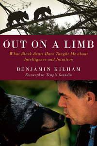 Cover image: Out on a Limb: What Black Bears Have Taught Me about Intelligence and Intuition