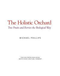 Imagen de portada: The Holistic Orchard 9781933392134