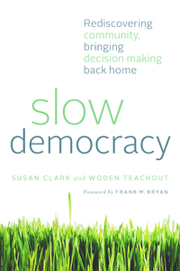 Cover image: Slow Democracy 9781603584135