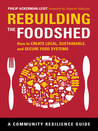 Imagen de portada: Rebuilding the Foodshed 9781603584234