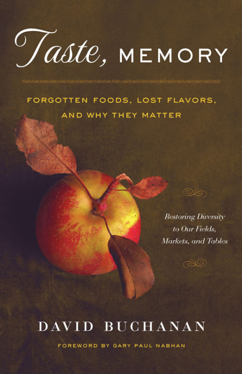 Taste, Memory: Forgotten Foods, Lost Flavors, and Why They Matter - FULL INSTANT DOWNLOAD | PDF DOCX EPUB