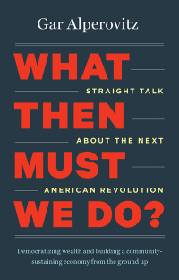 Imagen de portada: What Then Must We Do? 9781603585040