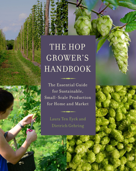 The Hop Grower's Handbook: The Essential Guide for Sustainable, Small-Scale Production for Home and Market - FULL INSTANT DOWNLOAD | PDF DOCX EPUB
