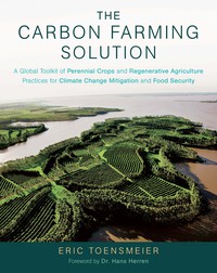 表紙画像: The Carbon Farming Solution 9781603585712