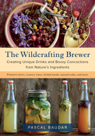 Cover image: The Wildcrafting Brewer 9781603587181