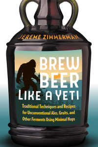 Cover image: Brew Beer Like a Yeti 9781603587655