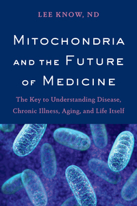 Omslagafbeelding: Mitochondria and the Future of Medicine 9781603587679