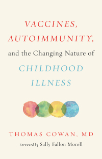 Titelbild: Vaccines, Autoimmunity, and the Changing Nature of Childhood Illness 9781603587778