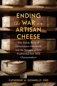 Omslagafbeelding: Ending the War on Artisan Cheese 9781603587853