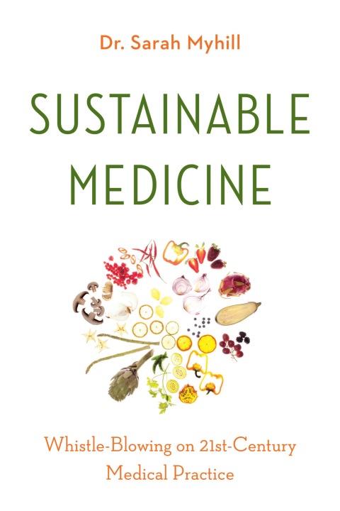 Sustainable Medicine: Whistle-Blowing on 21st-Century Medical Practice - FULL INSTANT DOWNLOAD | PDF DOCX EPUB