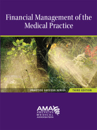 Cover image: Financial Management of the Medical Practice 3E 9781603592963