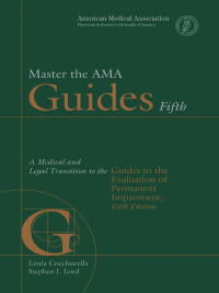 Imagen de portada: Master the AMA Guides 5th: A Medical and Legal Transition to Guides to the Evaluation of Permanent Impairment 9781579471040