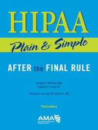 Cover image: HIPAA Plain and Simple 3rd edition 9781603596572