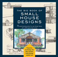 Cover image: Big Book of Small House Designs 9781603762823