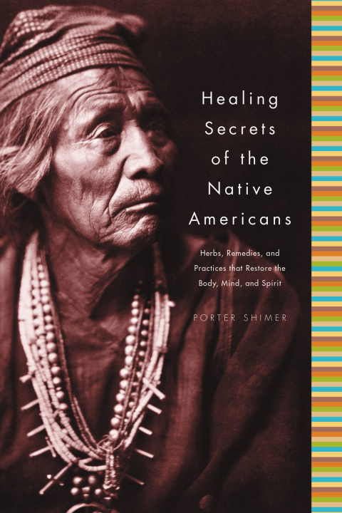 Healing Secrets of the Native Americans: Herbs, Remedies, and Practices That Restore the Body, Refresh the Mind, and Rebuild the Spirit - FULL INSTANT DOWNLOAD | PDF DOCX EPUB