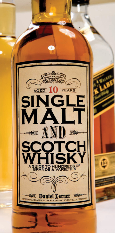Single Malt and Scotch Whisky: A Guide to Hundreds of Brands and Varieties - FULL INSTANT DOWNLOAD | PDF DOCX EPUB