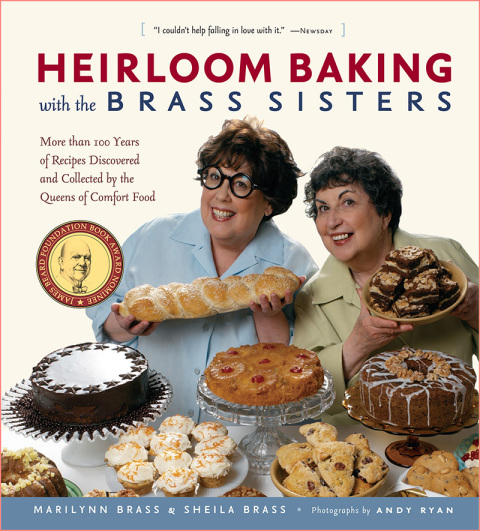 Heirloom Baking with the Brass Sisters: More than 100 Years of Recipes Discovered and Collected by the Queens of Comfort Food? - FULL INSTANT DOWNLOAD | PDF DOCX EPUB