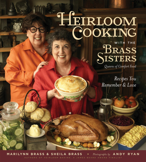Heirloom Cooking With the Brass Sisters: Recipes You Remember and Love - FULL INSTANT DOWNLOAD | PDF DOCX EPUB