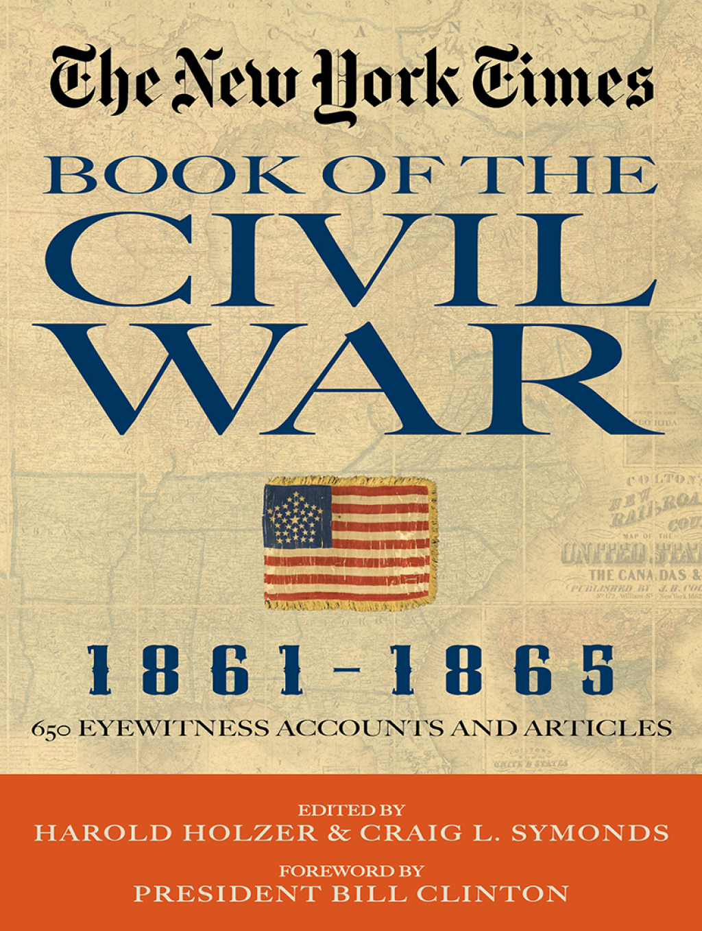 New York Times Book of the Civil War 1861-1865 650 Eyewitness Accounts and Articles