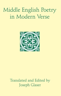 Cover image: Middle English Poetry in Modern Verse 1st edition 9780872208797