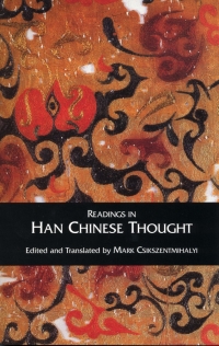 صورة الغلاف: Readings in Han Chinese Thought 1st edition 9780872207097