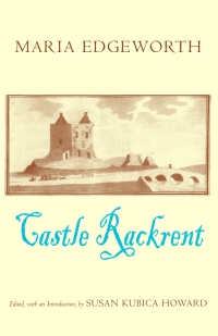 صورة الغلاف: Castle Rackrent 9780872208773