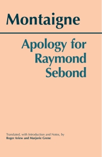 表紙画像: Apology for Raymond Sebond 9780872206793