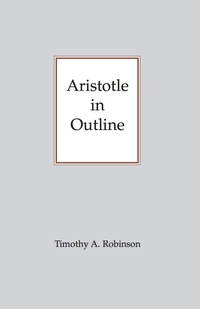 صورة الغلاف: Aristotle In Outline 9780872203143