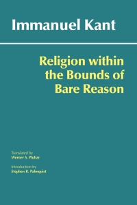 صورة الغلاف: Religion within the Bounds of Bare Reason 9780872209763