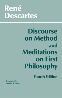 表紙画像: Discourse on Method and Meditations on First Philosophy 4th edition 9780872204201